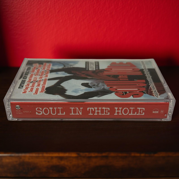•SOUL IN THE HOLE - THE SOUNDTRACK• ~1997 OG CANADIAN PRESSING~ (CASSETTE TAPE)