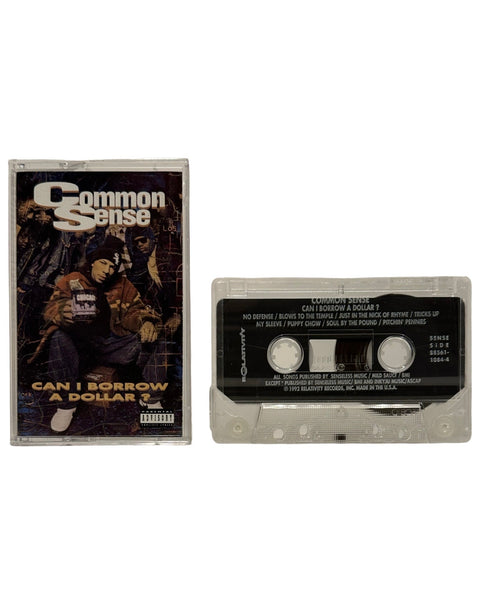 •COMMON SENSE - CAN I BORROW A DOLLAR?• ~1992 OG PRESSING (CASSETTE TAPE)