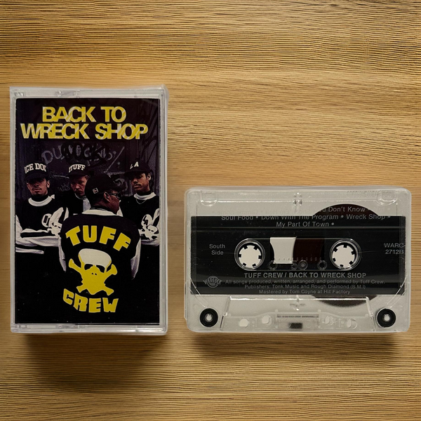 •TUFF CREW ~ BACK TO WRECK SHOP• ~1989 OG PRESSING~ (CASSETTE TAPE) (1)