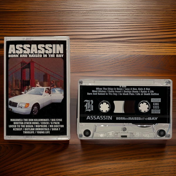 •ASSASSIN ~ BORN AND RAISED IN THE BAY• ~1997 OG PRESSING~ (CASSETTE TAPE)
