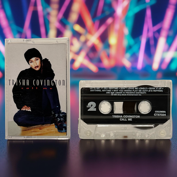 •TRISHA COVINGTON - CALL ME• ~1994 OG PRESSING~ (CASSETTE TAPE)