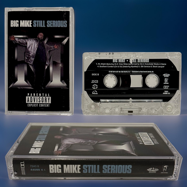 •BIG MIKE ~ STILL SERIOUS• ~1997 OG PRESSING~ (CASSETTE TAPE)