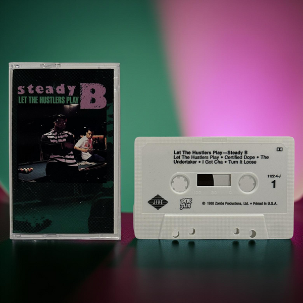 •STEADY B - LET THE HUSTLERS PLAY• ~1988 OG PRESSING~ (CASSETTE TAPE)