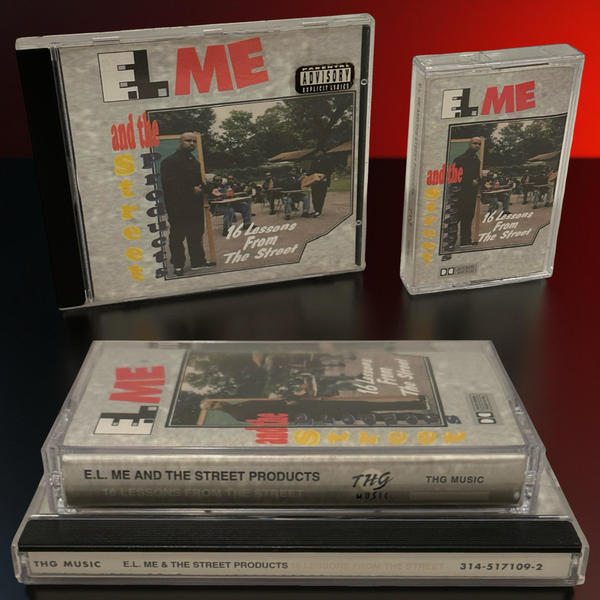 •E.L. ME AND THE STREET PRODUCTS - 16 LESSONS FROM THE STREETS• ~1992 OG PRESSINGS~ (CD & CASSETTE TAPE)