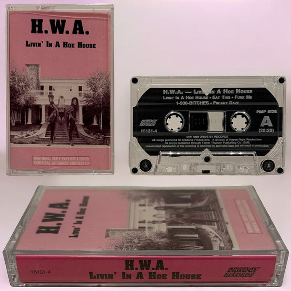 •H.W.A. - LIVIN’ IN A HOE HOUSE• ~1990 OG PRESSING~ (CASSETTE TAPE)