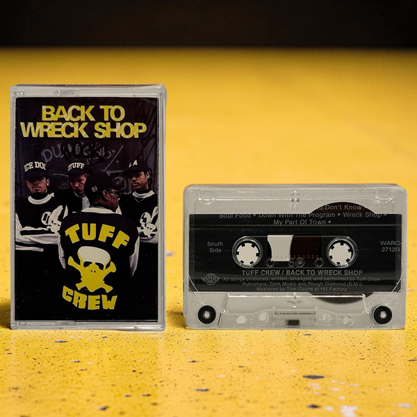 •TUFF CREW ~ BACK TO WRECK SHOP• ~1989 OG PRESSING~ (CASSETTE TAPE) (1)