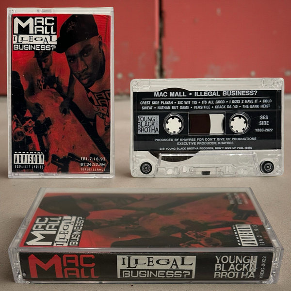 •MAC MALL - ILLEGAL BUSINESS?• ~1993 OG PRESSING~ (CASSETTE TAPE)