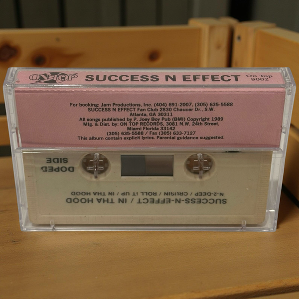 •SUCCESS-N-EFFECT - IN THA HOOD• ~1989 OG PRESSING~ (CASSETTE TAPE)