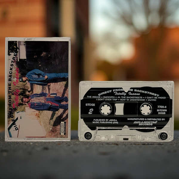 •TOTALLY INSANE - DIRECT FROM THE BACKSTREET• ~1991 OG REPRESS~ (CASSETTE TAPE)