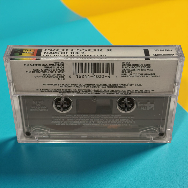 •PROFESSOR X - YEAR OF THE 9, ON THE BLACK HAND SIDE• ~1991 OG PRESSING~ (CASSETTE TAPE)