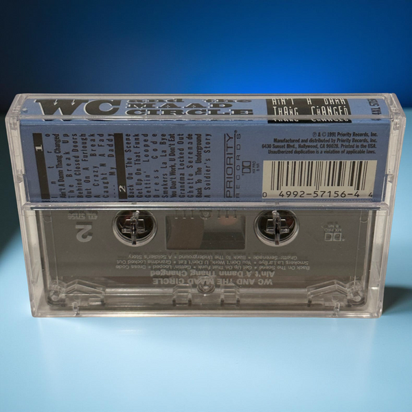 •WC AND THE MAAD CIRCLE - AIN’T A DAMN THING CHANGED• ~1991 OG PRESSING~ (CASSETTE TAPE)