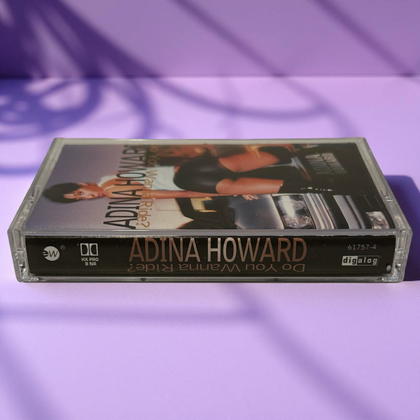 •ADINA HOWARD - DO YOU WANNA RIDE?• ~1995 OG PRESSING~ (CASSETTE TAPE)
