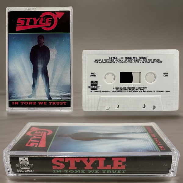 •STYLE - IN TONE WE TRUST• ~1990 OG PRESSINGS~ (CASSETTE TAPE)