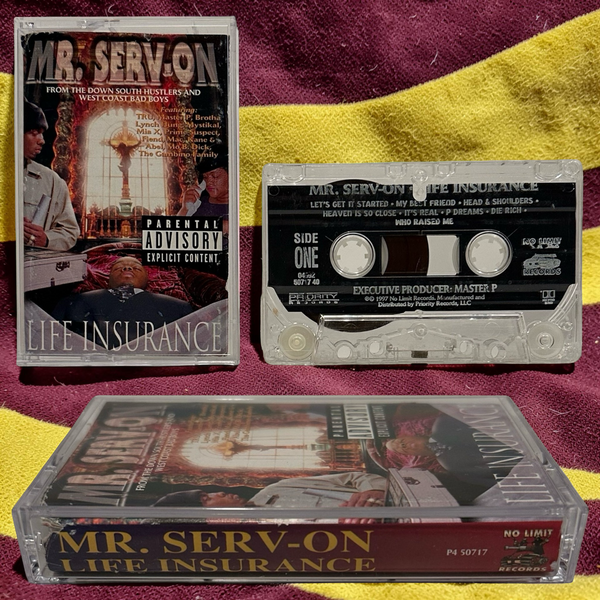 •MR. SERV-ON ~ LIFE INSURANCE• ~1997 OG PRESSING~ (NO LIMIT) (CASSETTE TAPE)