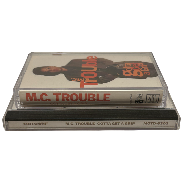 •M.C. TROUBLE - GOTTA GET A GRIP• ~1990 OG PRESSINGS~ (CD & CASSETTE)
