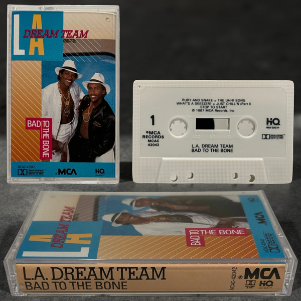 •L.A. DREAM TEAM - BAD TO THE BONE• ~1987 OG PRESSING~ (CASSETTE TAPE)