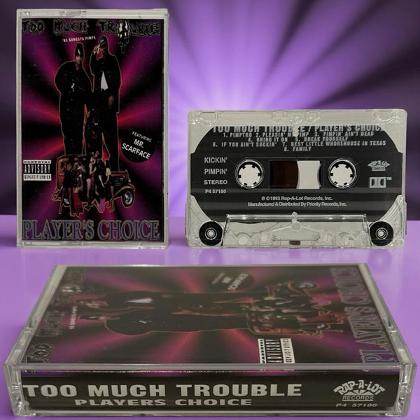 •TOO MUCH TROUBLE - PLAYERS CHOICE• ~1993 OG PRESSING~ (CASSETTE TAPE)