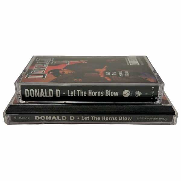 •DONALD D - LET THE HORNS BLOW• ~1992 OG PRESSINGS~ (CD & CASSETTE TAPE)
