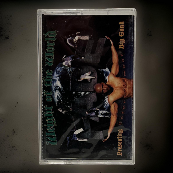 •BIG GANK ~ WEIGHT OF THE WORLD EP• ~1998 OG PRESSING~ (SEALED) (CASSETTE TAPE)