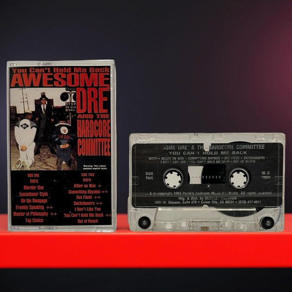 •AWESOME DRE’ AND THE HARDCORE COMMITTEE - YOU CAN’T HOLD ME BACK• ~1989 OG PRESSING~ (CASSETTE TAPE) (1)