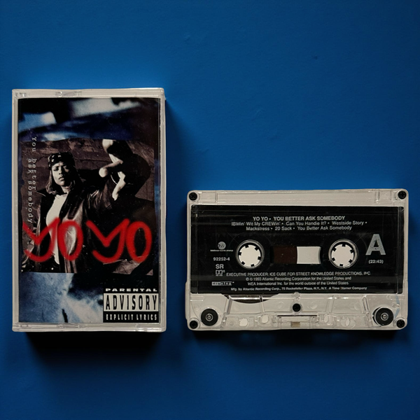 •YO YO - YOU BETTER ASK SOMEBODY• ~1993 OG PRESSING~ (CASSETTE TAPE)