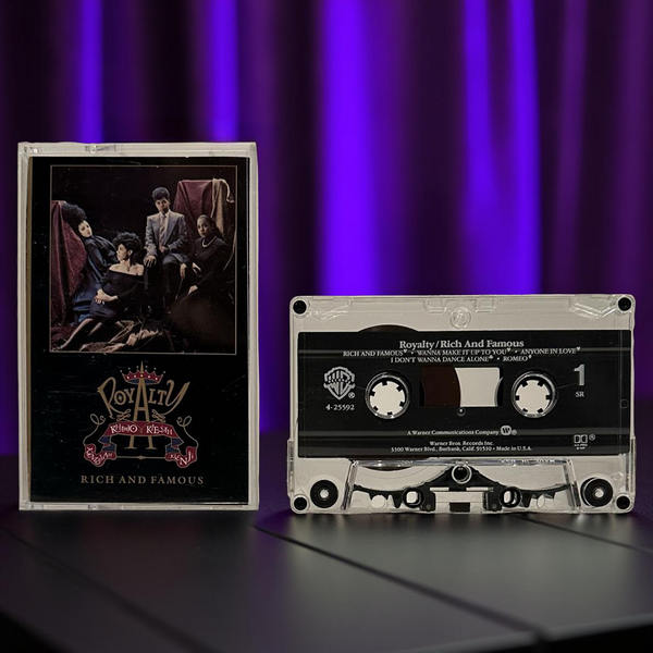 •ROYALTY - RICH AND FAMOUS• ~1987 OG PRESSING~ (CASSETTE TAPE)