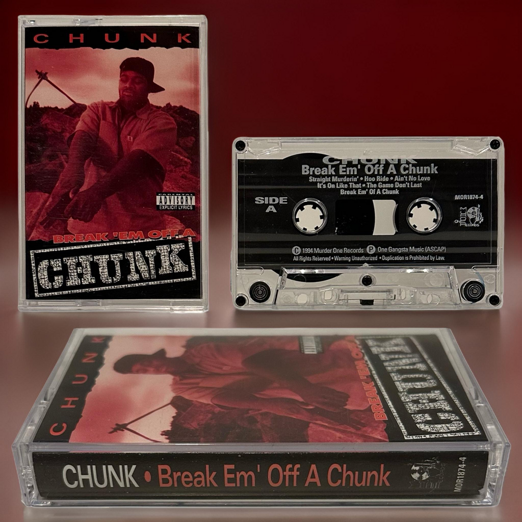 CHUNK ~ BREAK EM' OFF A CHUNK• ~1994 OG PRESSING~ (CASSETTE TAPE CHUNK ~ BREAK EM' OFF A CHUNK• ~1994 OG PRESSING~ (CASSETTE TAPE