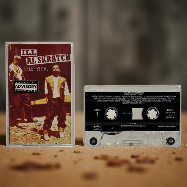 •ILL AL SKRATCH - CREEP WIT’ ME• ~1994 OG PRESSING~ (OG CASE WITH HYPE STICKER & CASSETTE TAPE)