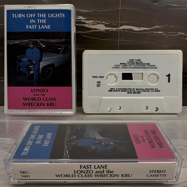 •LONZO AND THE WORLD CLASS WRECKIN KRU ~ TURN THE LIGHTS OFF IN THE FAST LANE• ~1988 OG PRESSING~ (CASSETTE TAPE)