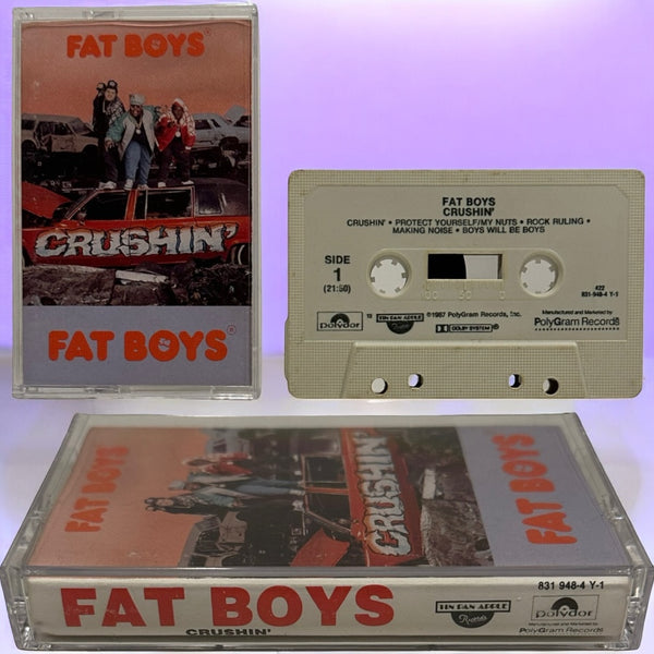 •FAT BOYS - CRUSHIN’• ~1987 OG PRESSING~ (CASSETTE TAPE)