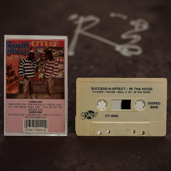 •SUCCESS-N-EFFECT - IN THA HOOD• ~1989 OG PRESSING~ (CASSETTE TAPE)