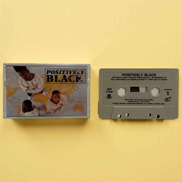 •POSITIVELY BLACK - POSITIVELY BLACK• ~1989 OG PRESSING~ (CASSETTE TAPE)