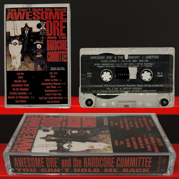 •AWESOME DRE’ AND THE HARDCORE COMMITTEE - YOU CAN’T HOLD ME BACK• ~1989 OG PRESSING~ (CASSETTE TAPE) (1)