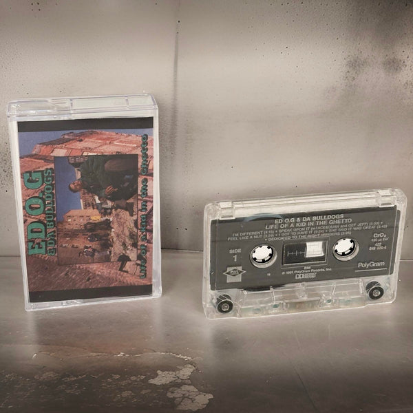 •ED O.G. & DA BULLDOGS ~ LIFE OF A KID IN THE GHETTO• (1991 OG PRESSING) (CASSETTE TAPE)