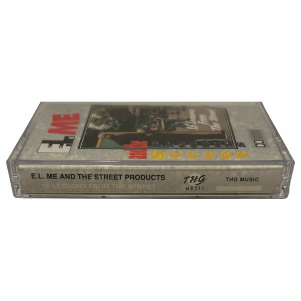 •E.L. ME AND THE STREET PRODUCTS - 16 LESSONS FROM THE STREETS• ~1992 OG PRESSINGS~ (CASSETTE)