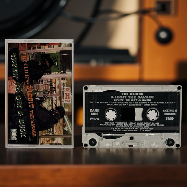 •THE CLICK’S B-LEGIT THE SAVAGE - TRYIN’ TO GET A BUCK• ~1994 OG PRESSING~ (CASSETTE TAPE)