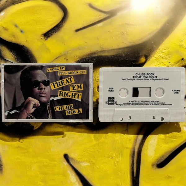 •CHUBB ROCK - TREAT ‘EM RIGHT EP• ~1990 OG PRESSING~ (CASSETTE TAPE)