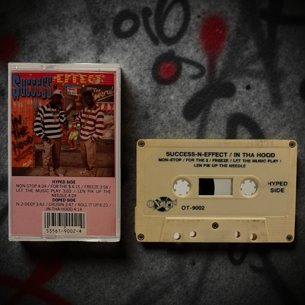 •SUCCESS-N-EFFECT - IN THA HOOD• ~1989 OG PRESSING~ (CASSETTE TAPE)