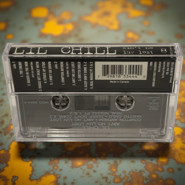 •LIL CHILL - AIN’T NO LOVE LOST• ~1995 OG PRESSING~ (CASSETTE TAPE)