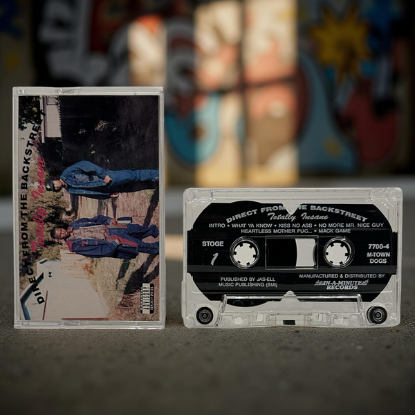 •TOTALLY INSANE - DIRECT FROM THE BACKSTREET• ~1991 OG REPRESS~ (CASSETTE TAPE)