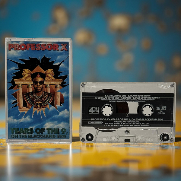 •PROFESSOR X - YEAR OF THE 9, ON THE BLACK HAND SIDE• ~1991 OG PRESSING~ (CASSETTE TAPE)