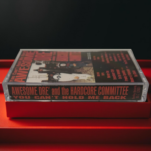 •AWESOME DRE’ AND THE HARDCORE COMMITTEE - YOU CAN’T HOLD ME BACK• ~1989 OG PRESSING~ (CASSETTE TAPE) (1)