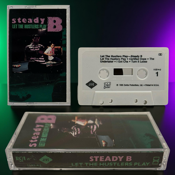 •STEADY B - LET THE HUSTLERS PLAY• ~1988 OG PRESSING~ (CASSETTE TAPE)