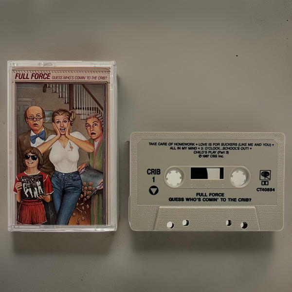 •FULL FORCE ~ GUESS WHO’S COMIN’ TO THE CRIB?• ~1987 OG PRESSING~ (CASSETTE TAPE)