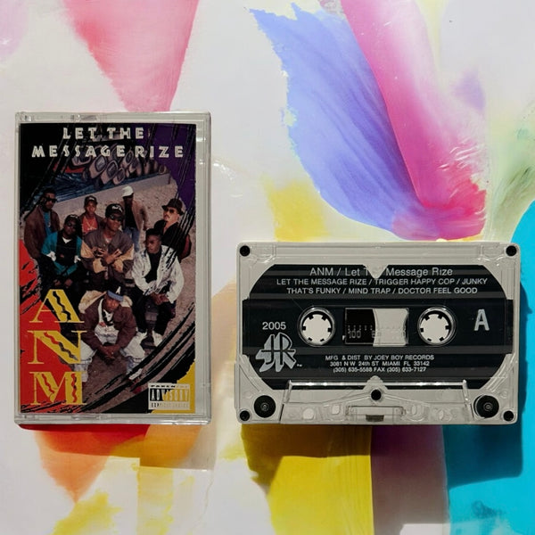 •ANM - LET THE MESSAGE RIZE• ~1991 OG PRESSING~ (CASSETTE TAPE)