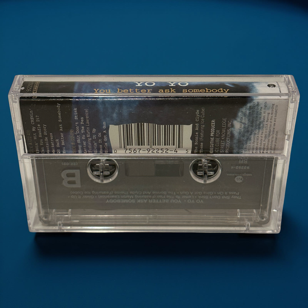 •YO YO - YOU BETTER ASK SOMEBODY• ~1993 OG PRESSING~ (CASSETTE TAPE)