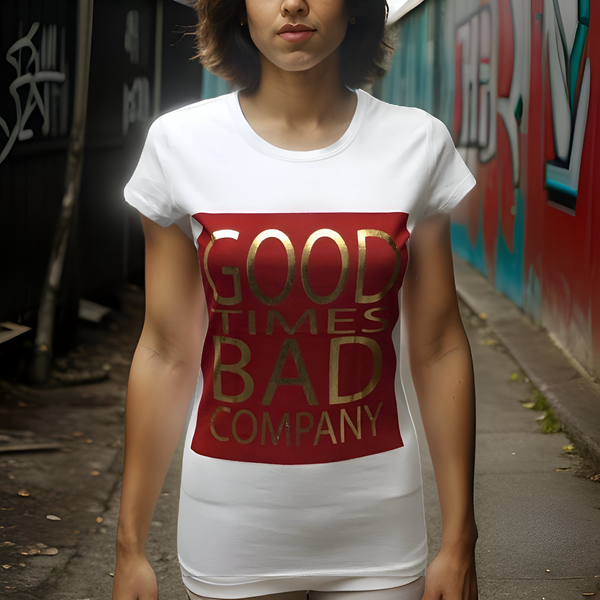 ^GOOD TIMES / BAD COMPANY^ WOMEN'S SHORT SLEEVE T-SHIRTS