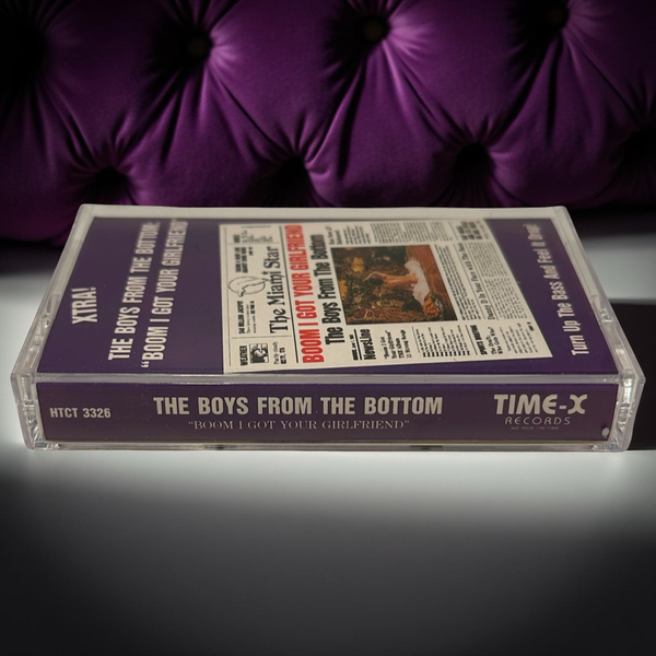 •THE BOYS FROM THE BOTTOM - “BOOM I GOT YOUR GIRLFRIEND”• ~1990 OG PRESSING~ (CASSETTE TAPE)