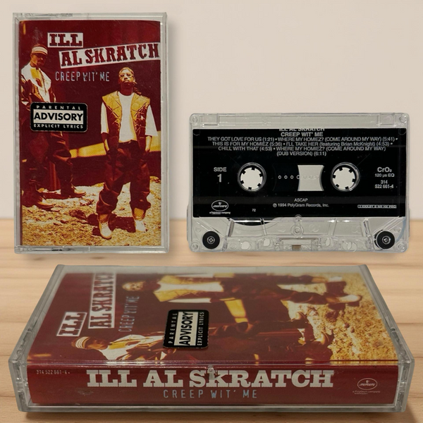 •ILL AL SKRATCH - CREEP WIT’ ME• ~1994 OG PRESSING~ (OG CASE WITH HYPE STICKER & CASSETTE TAPE)