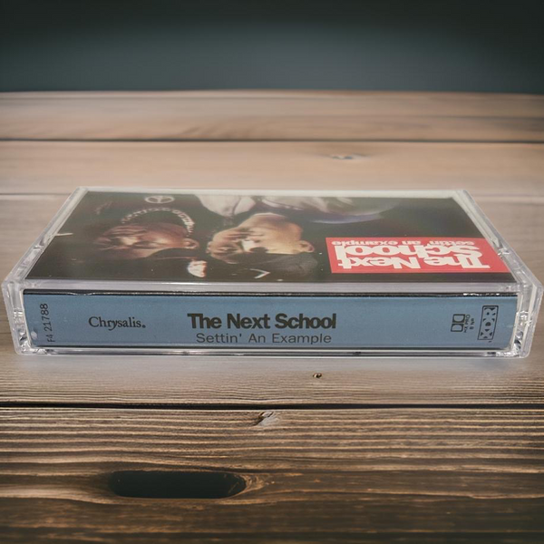 •THE NEXT SCHOOL - SETTIN’ AN EXAMPLE• ~1990 OG PRESSING~ (CASSETTE TAPE)